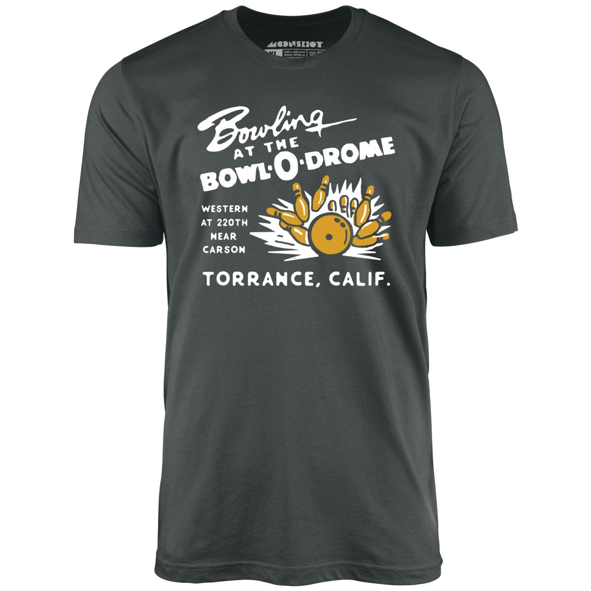 Bowl-o-Drome - Torrance, CA - Vintage Bowling Alley - Unisex T-Shirt